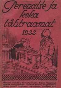 Perenaise ja koka tähtraamat 1933