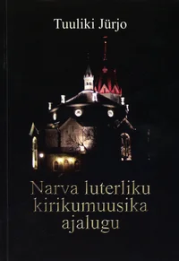 Narva luterliku kirikumuusika ajalugu