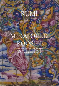 Mida öeldi roosile sellist