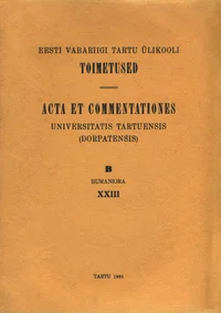 Eesti Vabariigi Tartu Ülikooli toimetused. Acta et Commentationes Universitatis Tartuensis (Dorpatensis)