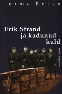 Erik Strand ja kadunud kuld