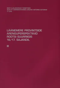 Läänemere provintside arenguperspektiivid Rootsi suurriigis 16/17. sajandil