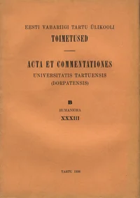 Eesti Vabariigi Tartu Ülikooli toimetused. Acta et Commentationes Universitatis Tartuensis (Dorpatensis)