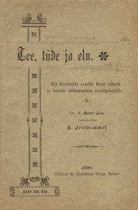 Tee, tõde ja elu