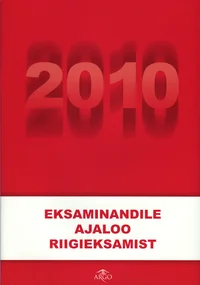 Eksaminandile ajaloo riigieksamist 2010