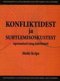 Konfliktidest ja suhtlemisoskustest õpetamisel ja juhtimisel