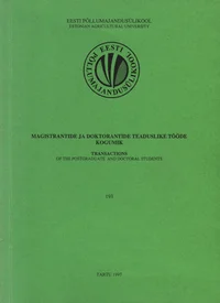 Magistrantide ja doktorantide teaduslike tööde kogumik. Transactions of the Postgraduate and Doctoral Students
