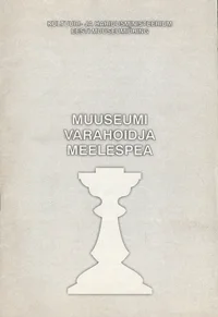 Muuseumi varahoidja meelespea