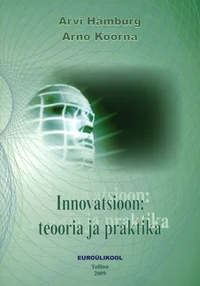 Innovatsioon: teooria ja praktika