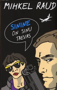 Sinine on sinu taevas