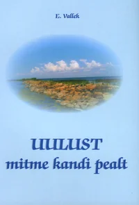 Uulust mitme kandi pealt