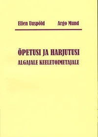 Õpetusi ja harjutusi algajale keeletoimetajale