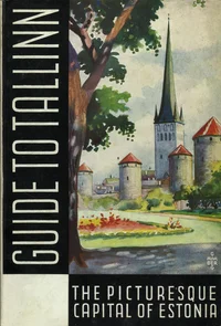 Guide to Tallinn