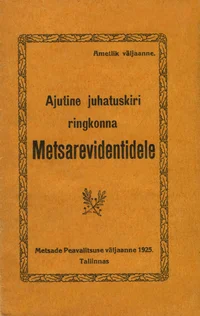Ajutine juhatuskiri ringkonna metsarevidentidele
