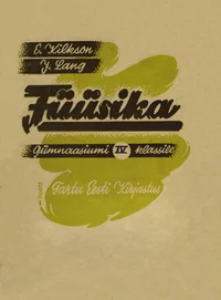 Füüsika gümnaasiumi IV klassile