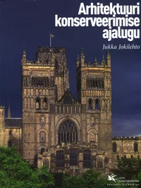 Arhitektuuri konserveerimise ajalugu