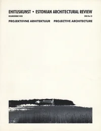 Ehituskunst. Estonian Architectural Review 2003/35