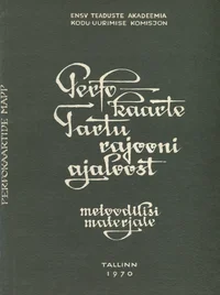 Perfokaarte Tartu rajooni ajaloost