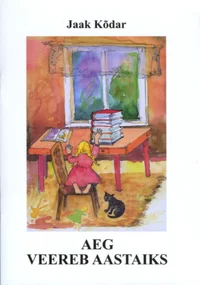 Aeg veereb aastaiks