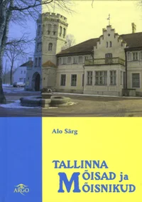 Tallinna mõisad ja mõisnikud
