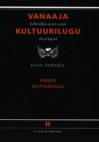 Vanaaja kultuurilugu. Eelkristliku ajastu vaimu elu ja legend