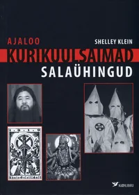 Ajaloo kurikuulsaimad salaühingud