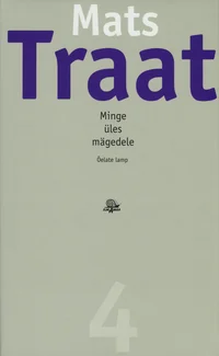 Minge üles mägedele XIII