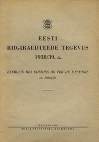 Eesti riigiraudteede tegevus 1938/39. a.