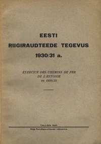 Eesti riigiraudteede tegevus 1930/31. a.