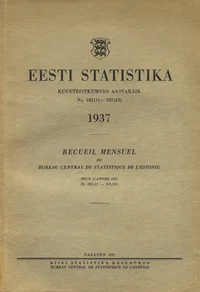 Eesti statistika 1937. Recueil mensuel du Bureau Central de Statistique de l'Estonie pour l'annêe 1937