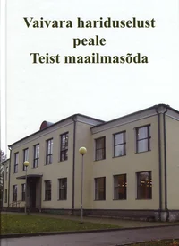 Vaivara hariduselust peale Teist maailmasõda