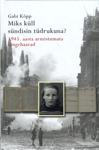 Miks küll sündisin tüdrukuna?