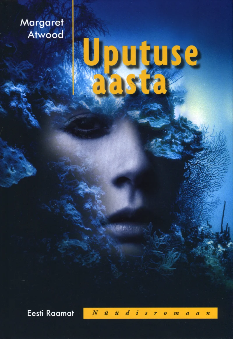 Uputuse aasta - Margaret Atwood (Eesti Raamat, 2010). Tumesinisel taustal on näha naise näo digitaalselt töödeldud kujutis, mis on osaliselt kaetud veealuste taimede ja mullide ning häguse vee tekstuuriga. Kaane üldine õhkkond on müstiline ja veidi õõvastav, domineerivad külmad sinised ja rohelised toonid.
