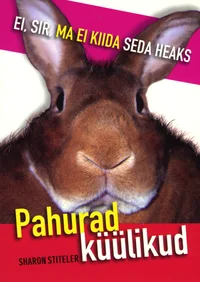 Pahurad küülikud