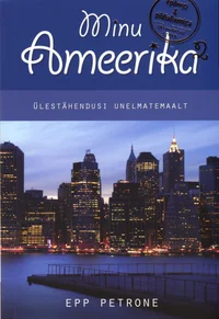 Minu Ameerika