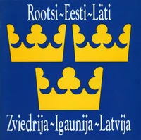 Rootsi-Eesti-Läti. Zviedrija-Igaunija-Latvija. Schweden-Estland-Lettland. Sverige-Estland-Lettland