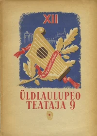 XII üldlaulupeo Teataja