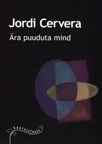 Ära puuduta mind