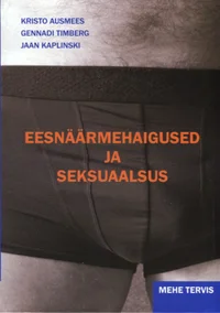 Eesnäärmehaigused ja seksuaalsus