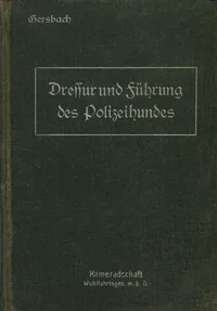 Dressur und Führung des Polizeihundes