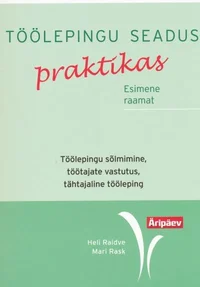 Töölepingu seadus praktikas