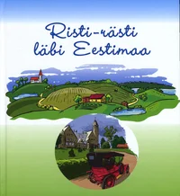 Risti-rästi läbi Eestimaa