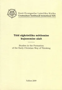 Töid algkristliku mõtlemise kujunemise alalt