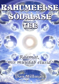 Rahumeelse sõdalase tee