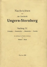Nachrichten über das Geschlecht Ungern-Sternberg