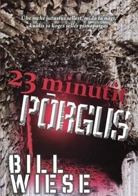 23 minutit põrgus