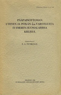 Pääpainottoman lyhyen ja pitkän i:n vaihtelusta itämeren-suomalaisissa kielissä