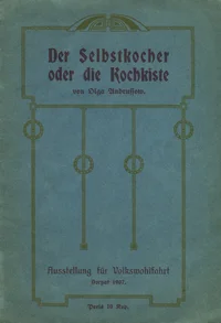 Der Selbstkocher oder die Kochkiste