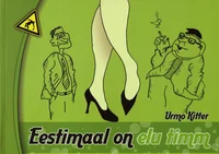 Eestimaal on elu timm