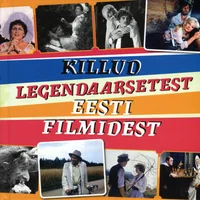 Killud legendaarsetest eesti filmidest